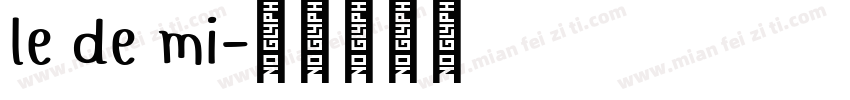 le de mi字体转换